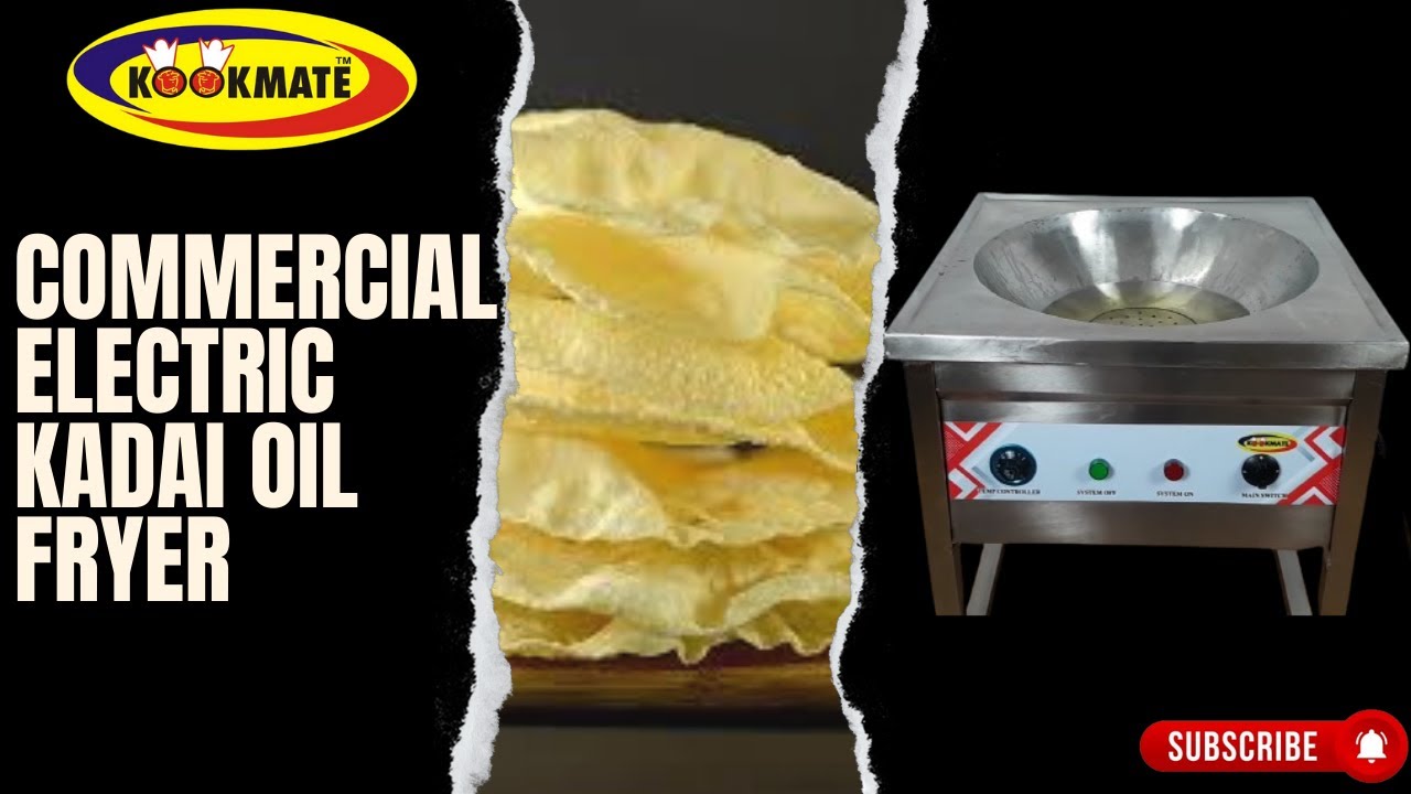 Commercial Electric Kadai Oil Fryer Electric Fryer Electric Kadai
