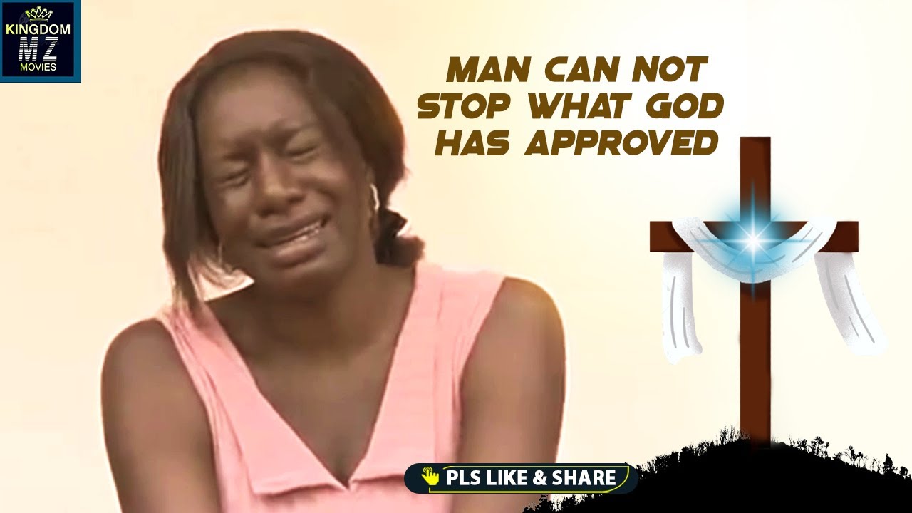 Man Can Not Stop What God Has Approved A TOUCHING TRUE LIFE STORY – A Nigerian Movie