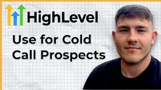 How to Use GoHighLevel to Cold Call Prospects (2025 Guide)
