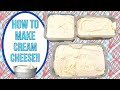 HOW TO MAKE CREAM CHEESE AT HOME!!  KITCHEN BASICS!!