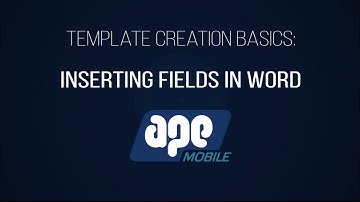 Template Creation Basics 3: Inserting Fields Add-in