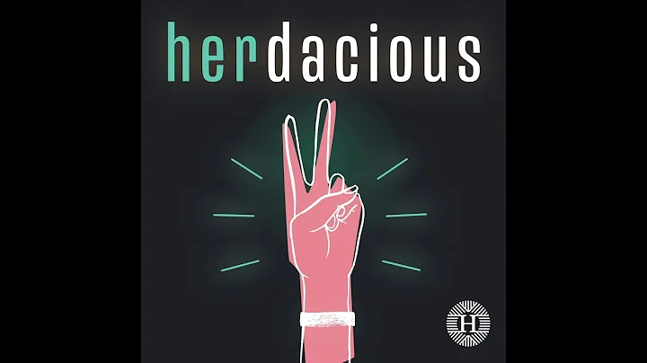 Ep 36: Queen of Management - HERdacious feat. Jenn...