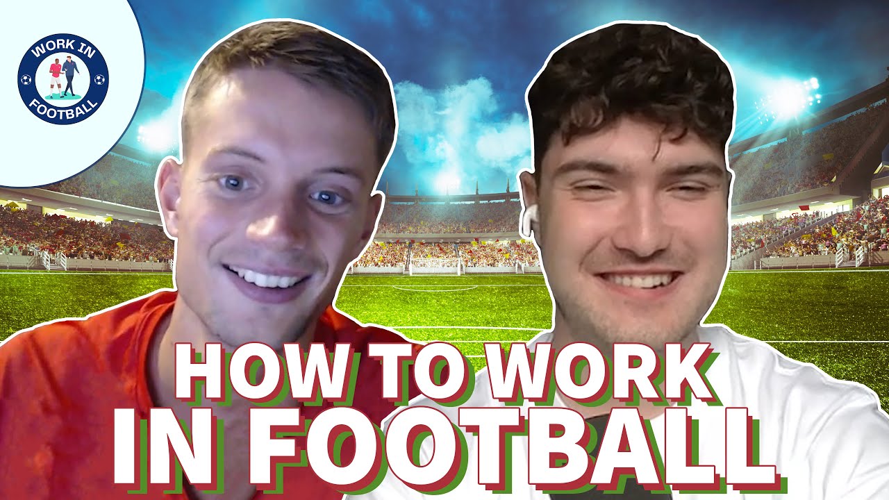 Work in Football: Navigating Your Career Path with James Cox