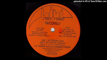 Liz Torres featuring Edward Crosby - Can't Get Enough (Dub)