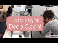 Late Night Deep Clean