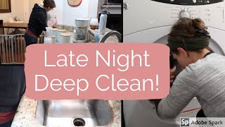 Late Night Deep Clean