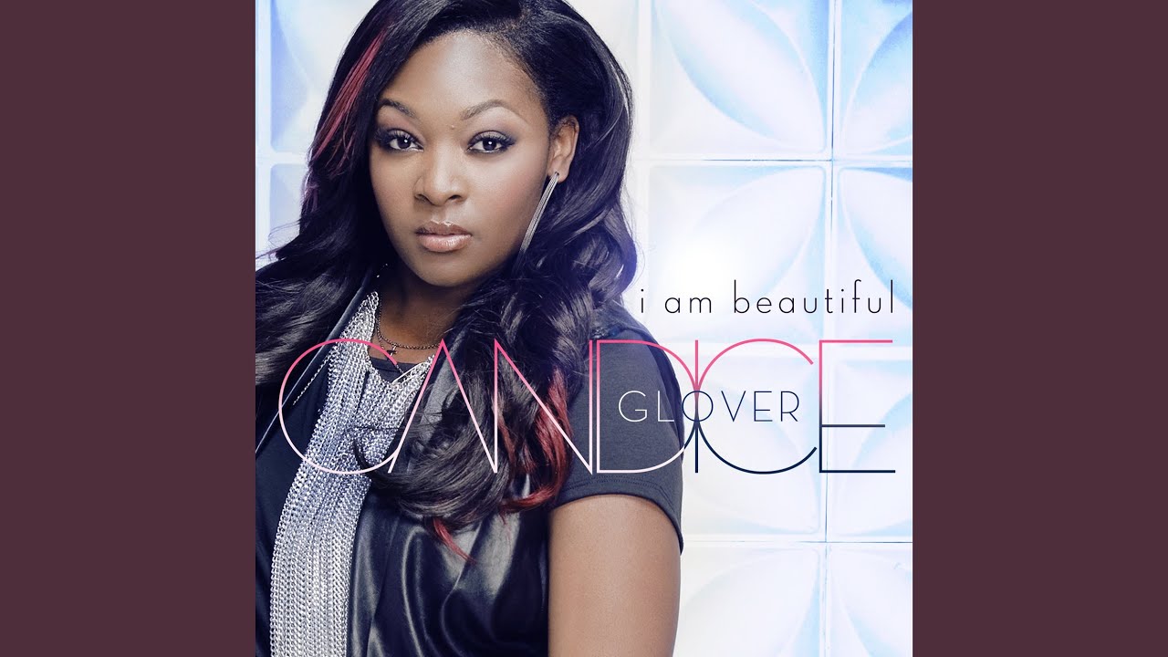 I am bad i am beautiful. Candice Glover. Candice Glover записи. Candice Glover 2014.