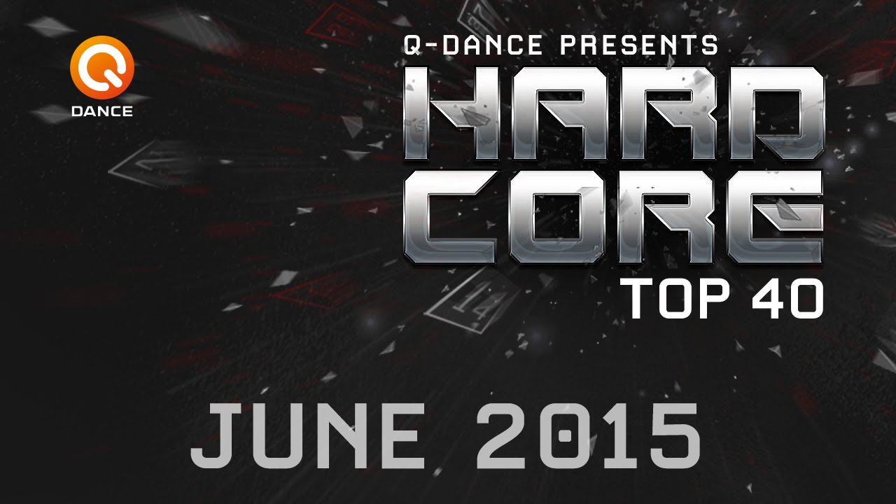June 2015 | Q-dance Presents Hardcore Top 40