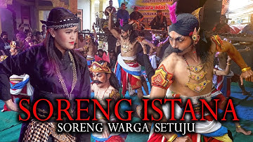 Spektakuler !! Soreng Istana - Soreng Warga Setuju Live Perform Bandungrejo Ngablak Magelang