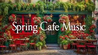 Весенний кофе джаз ☕ Нежная весенняя джазовая мелодия ☕ фоновая музыка для кафе, работы, учебы
