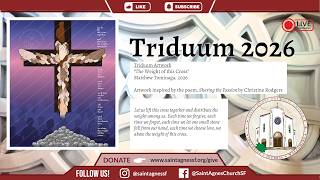 Triduum 2026 - Holy Thursday: Mass of the Lord’s Supper | 4.2.26 | 7:30 PM PST