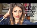 How To: Silver Smokey Eyes Makeup Tutorial