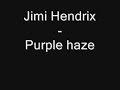 Jimi Hendrix - Purple Haze