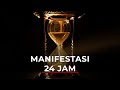 Cara Manifestasi Apapun dalam 24 Jam! | Law of Attraction | The Secret