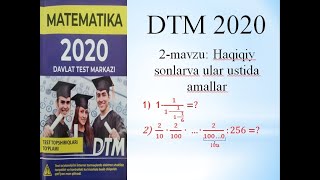 2020 DTM misollar yechimlari 2-mavzu haqiqiy sonlar