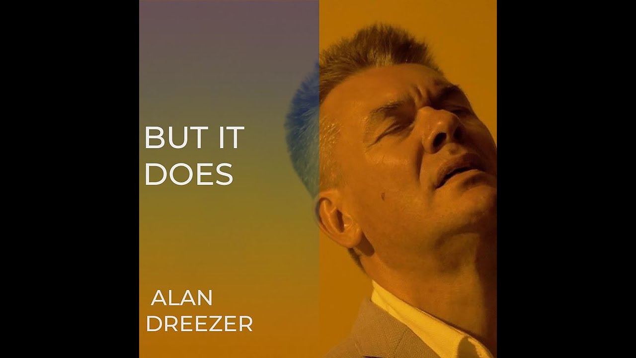Watch Alan Dreezer - But It Does (Official Lyric Video) on YouTube Watch Alan Dreezer - But It Does (Official Lyric Video) on YouTube