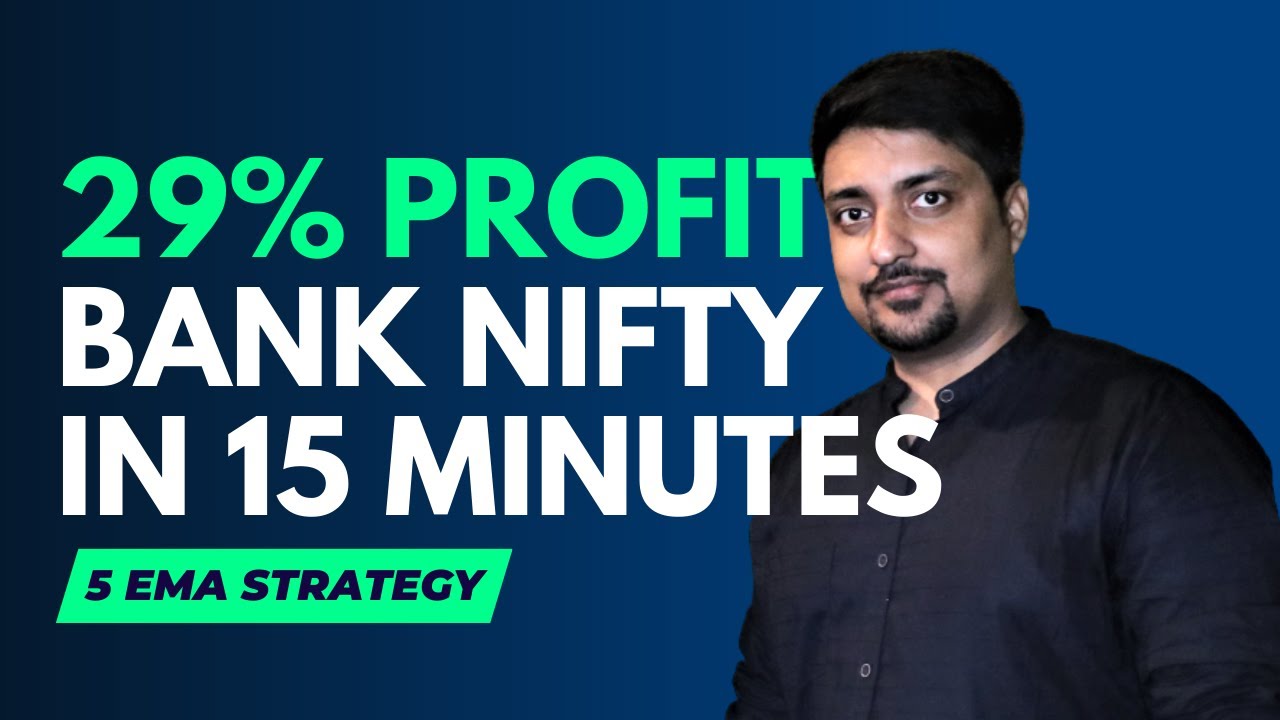 29 Bank Nifty Option Profit in 15 Minutes with 5 EMA Strategy Power of