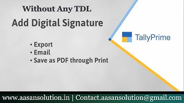 Add Digital Signature on PDF Documents like invoice, report in TallyPrime without tdl | Release 2.1