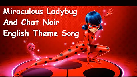 Miraculous Ladybug And Chat Noir English Theme Song Lyrics [AMV]
