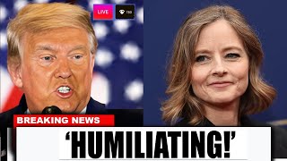 BREAKING: Trump GOES NUTS After Jodie Foster Had EXPOSED Some Shocking Secrets!