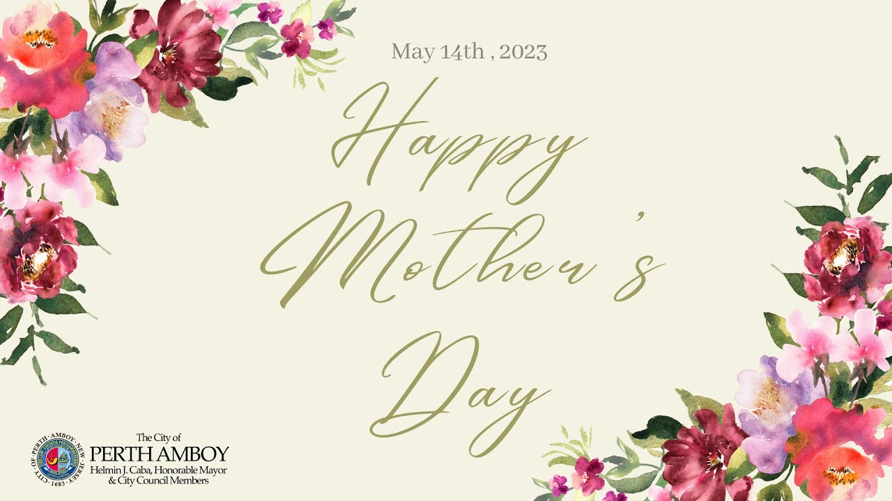 Mother's Day Message from Mayor Helmin Caba, City of Perth Amboy YouTube