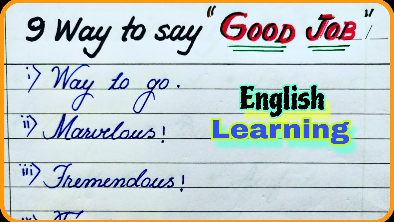 How to say Good Job in English | Other ways to say good job | 9 different ways to say good job |
