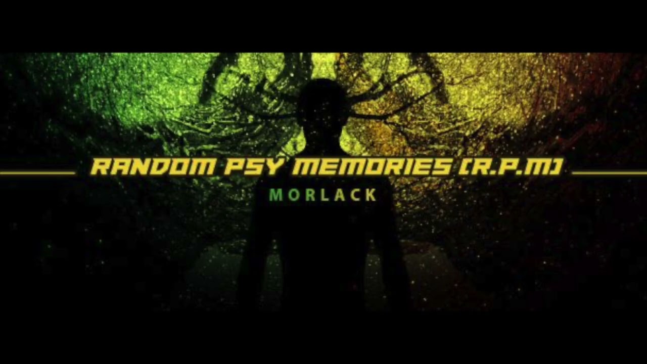 Random Psy Memories - R.P.M. - Episode 141 - mixed by Morlack