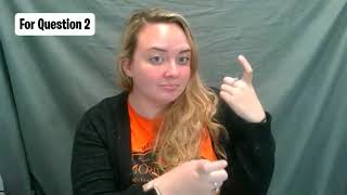 ASL 1 Unit 1-2. Question 2