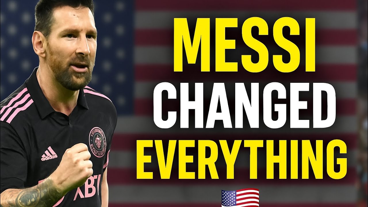 How Messi is Changing Soccer in America Forever 🇺🇸⚽