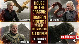 All Dragons & Their Riders in House of the Dragon 🐉 | Complete Guide 2026
