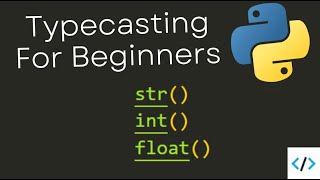 Python Typecasting made EASY!