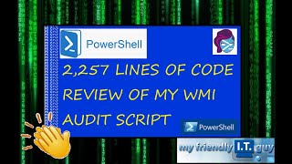 PowerShell Code Review of my God's View WMI Auditing script