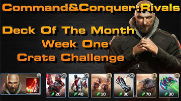 C&C Rivals: DOTM Crate Challenge Week One!