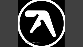 Digeridoo - Aphex Twin