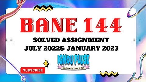 BANE 144 [English] Free solved Assignment July 2022 and 2023 session @ignoupluse