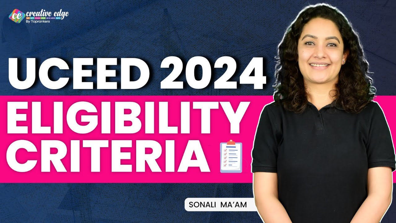 uceed-eligibility-criteria-2024-qualifications-age-limit-entrance-exam-uceed-2024