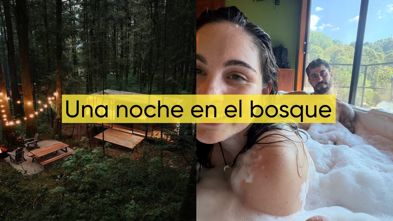 PASAMOS la NOCHE en una CABAÑA en MITAD del BOSQUE en MEXICO