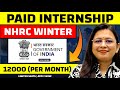 NHRC Winter Paid Internship | Govt Opportunity with ₹12,000 Stipend 💰