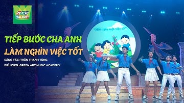 Tiếp bước cha anh làm nghìn việc tốt - Green Art Music Academy | HTV Talent Official