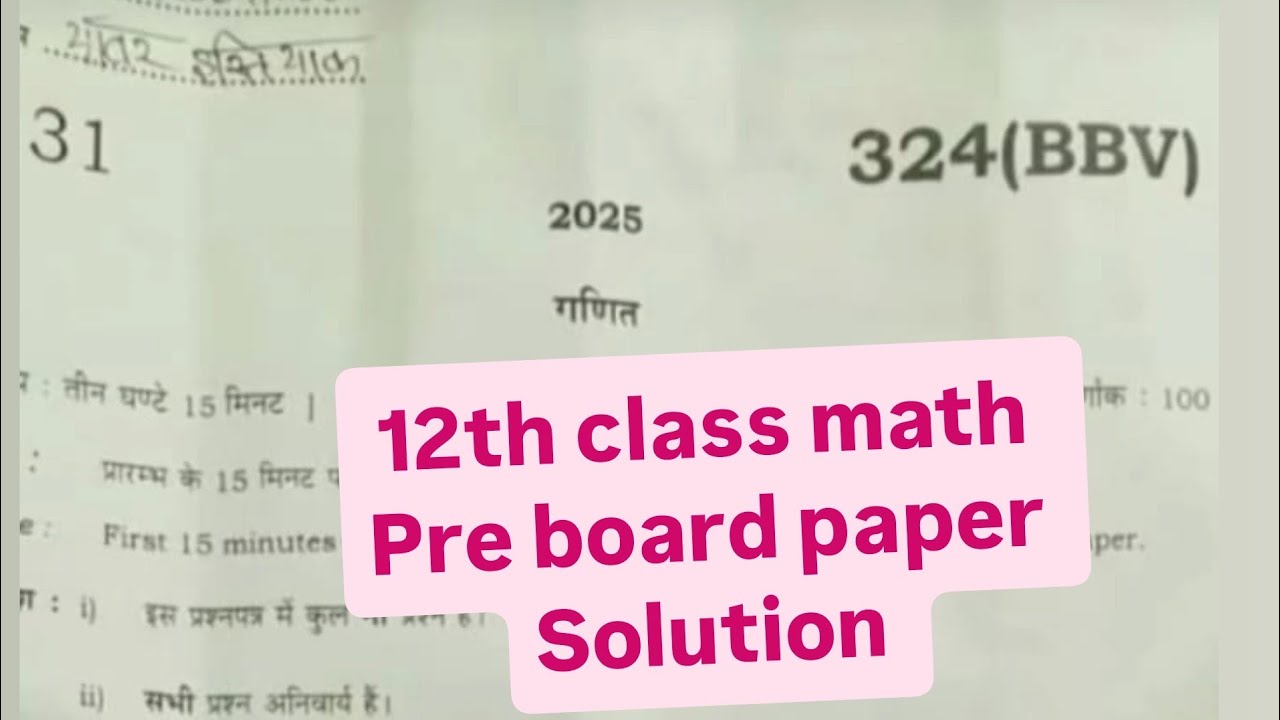 Math pre board paper//12th class 