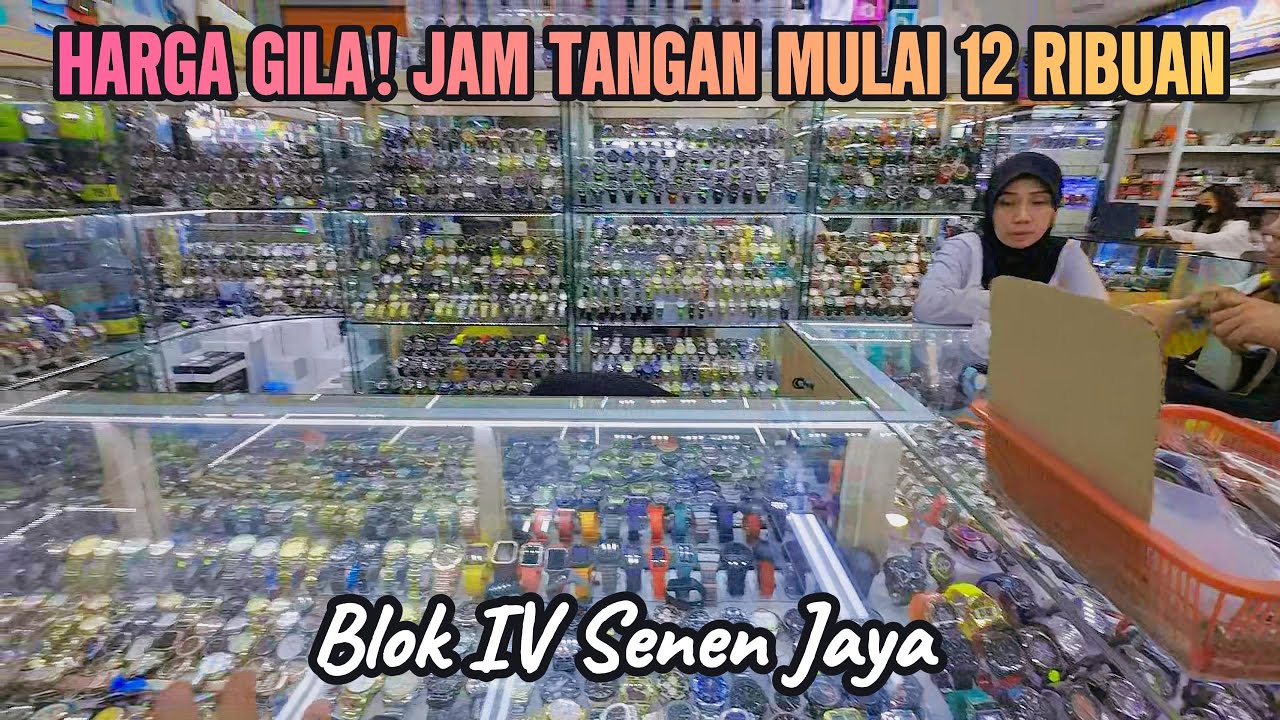 HARGA GILA ! JAM TANGAN MULAI 12 RIBUAN DI BLOK IV SENEN JAYA JAKARTA | COCOK UNTUK DIJUAL LAGI