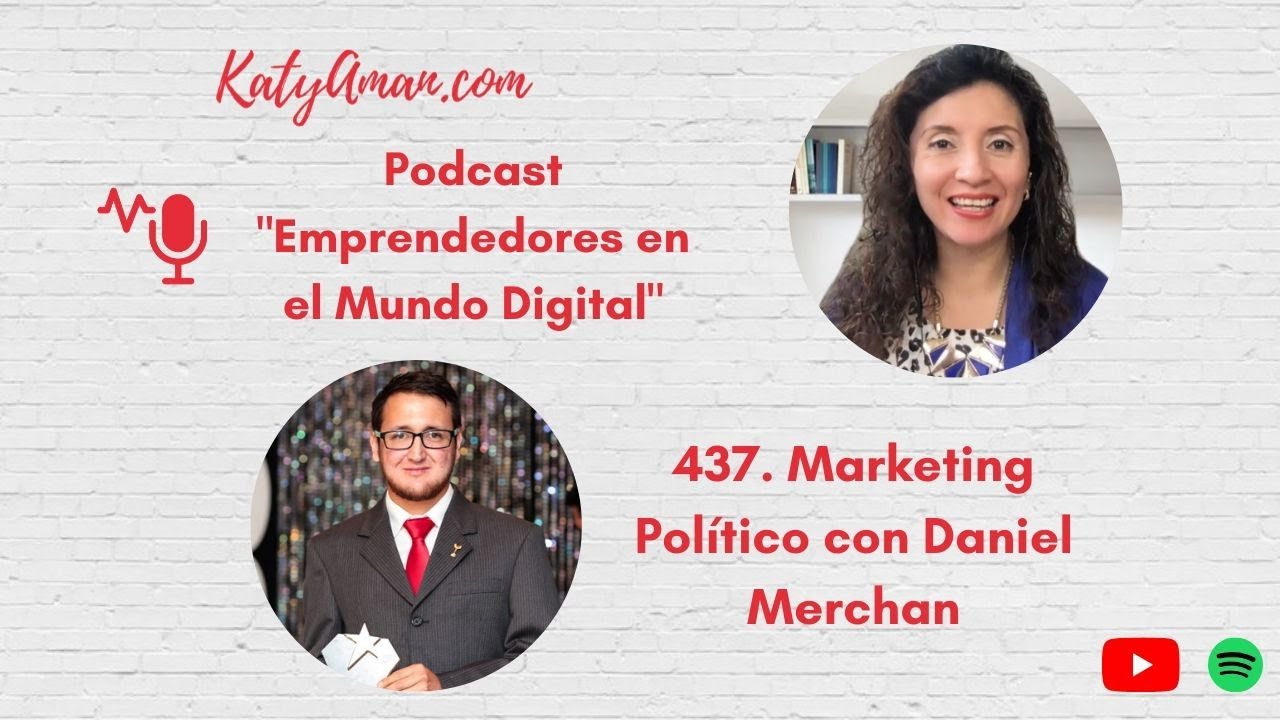 437. Marketing Político con Daniel Merchán - YouTube