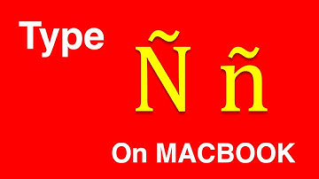 How to Type Enye on MAC - (Ñ / ñ) - Keyboard Shortcut