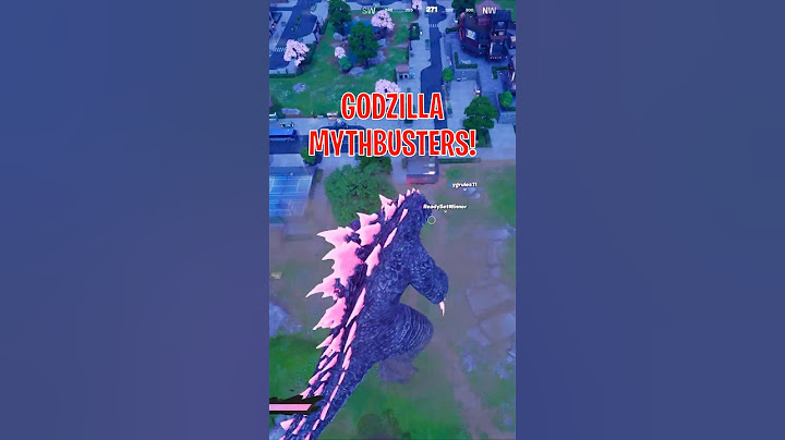 Godzilla Fortnite Mythbusters!