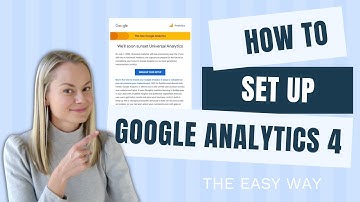 How to Set Up Google Analytics 4 (The Easy Way)