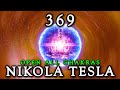 Nikola Tesla 369 Divine Code Music to Open All Chakras