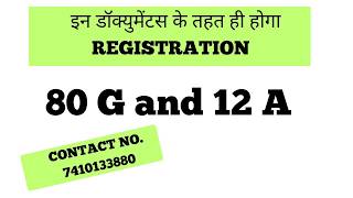 NGO | Registration 12A and 80G | Required documents for 12A and 80G |