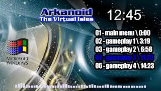 Arkanoid: The Virtual Isles OST | 2000 | PC - complete soundtrack in one video