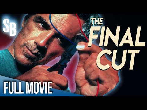 The Final Cut 1995 Full Movie Sam Elliot Charles Martin Smith Anne Ramsay