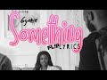 Gyakie-SOMETHING (lyric video)